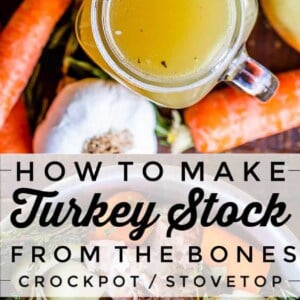 Overhead view of two jars of turkey stock, surrounded by fresh carrots, onions, celery, parsley, and turkey bones. Text overlay reads: Turkey Stock from the Bones: Crockpot / Stovetop.