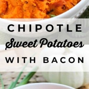 A bowl of chipotle sweet potatoes topped with crispy bacon pieces and sliced green onions, shown from two angles with the text “Chipotle Sweet Potatoes with Bacon.”.