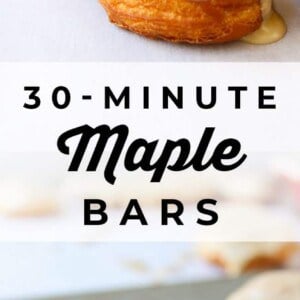 A close-up of golden, rectangular maple bars coated with creamy maple glaze. The text in the center reads “30-Minute Maple Bars.” The bars rest on a baking sheet lined with parchment paper.