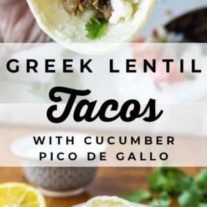 A hand holds a Greek Lentil Taco topped with cucumber pico de gallo, feta, and parsley. Below, two Greek Lentil Tacos rest on a white plate, surrounded by fresh ingredients like tomato, lemon, and cilantro. Text reads: Greek Lentil Tacos with Cucumber Pico de Gallo.