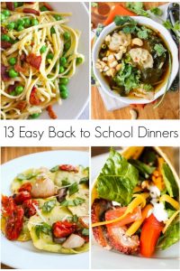13 Easy Back to School Dinners
