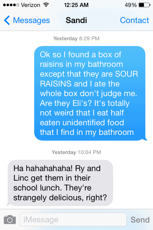 a text message about eating sour raisins.