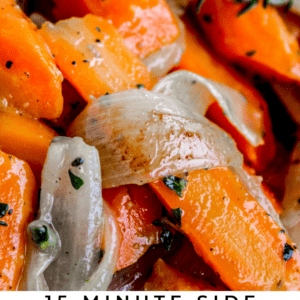 Close-up of sautéed carrots and shallots garnished with fresh herbs. Text below reads: 15 Minute Side—Sautéed Carrots & Shallots. Perfect for Easter! A quick veggie dish from The Food Charlatan.