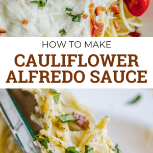 Close-up of spaghetti topped with creamy cauliflower Alfredo sauce, cherry tomatoes, bacon bits, and chopped basil. Text reads How to make delicious cauliflower Alfredo sauce.