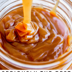 A close-up of rich caramel sauce being poured into a glass jar, with the text Seriously The Best Caramel Sauce and The Food Charlatan at the bottom.