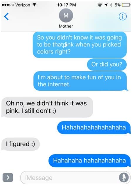 Hilarious text of my mom denying her house is pink