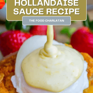 A close-up of hollandaise sauce being poured onto a poached egg on toast, with strawberries in the background. Text overlay reads: 5 Minute Hollandaise Sauce - The Food Charlatan.