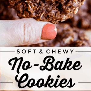 A hand holds a soft, chewy no bake cookie with oats; below, a bitten cookie reveals its moist texture. The text reads: Soft & Chewy No-Bake Cookies.