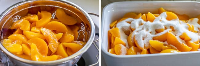 draining canned peaches in a colander; peaches in a casserole dish with sugar on top.