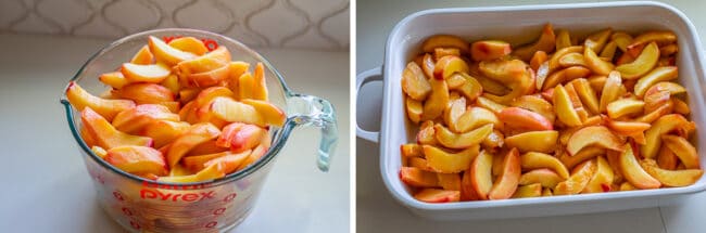 fresh sliced peaches in a large glass measuring cup; sliced peaches in a casserole dish.