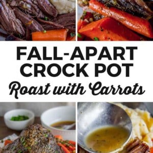 Four images showcase a tender crock pot roast with carrots, mashed potatoes, and rich gravy. The roast is shredded and served with vegetables and sauce. Text in the center reads: Fall-Apart Crock Pot Roast with Carrots.