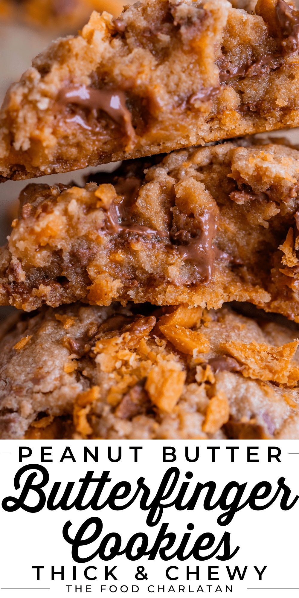 Thick and Chewy Peanut Butter Butterfinger Cookies The Food Charlatan