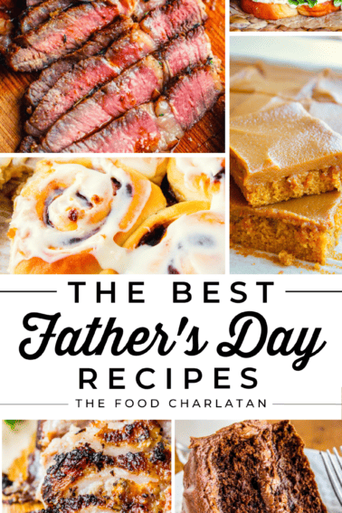 a Father's Day recipes collage of juicy steak, a BLT, caramel cake, cinnamon rolls, mojo pork, and chocolate cake.