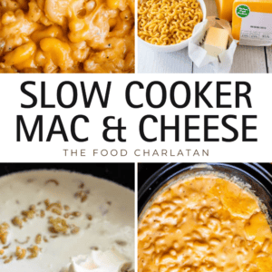 Collage of four images showing steps to make crockpot mac and cheese: cheesy pasta close-up, assorted ingredients, pasta with cream in crockpot, and finished mac and cheese. Text: Slow Cooker Mac & Cheese.