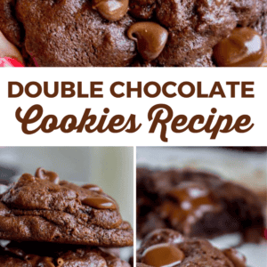 Close-up images of thick, rich Double Chocolate Chip Cookies with melted chocolate chips, stacked and broken open to reveal gooey centers. Text in the center reads: Double Chocolate Cookies.