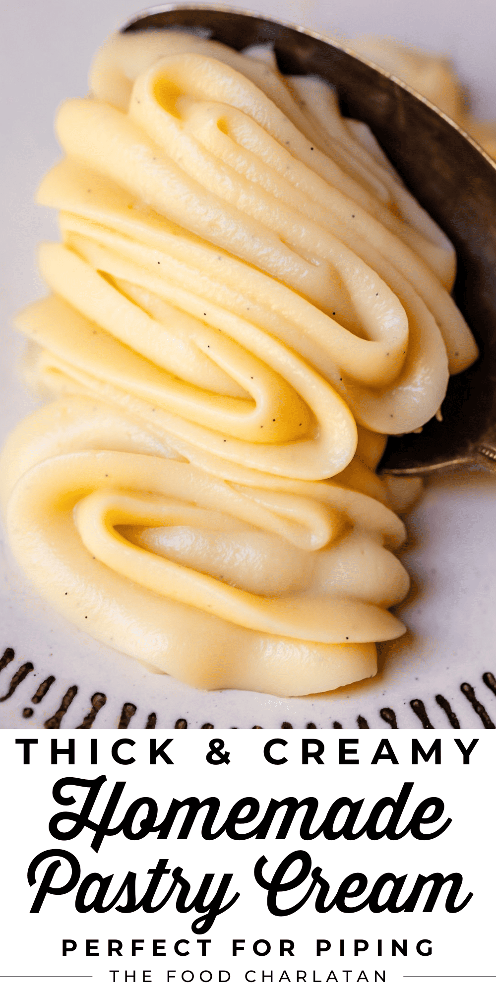 Pastry Cream (Crème Pâtissière) - The Food Charlatan