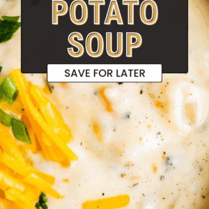 A creamy bowl of potato soup garnished with shredded cheddar cheese and herbs, with text overlay: Perfect Fall Comfort - Potato Soup - Save for Later and website thefoodcharlatan.com.