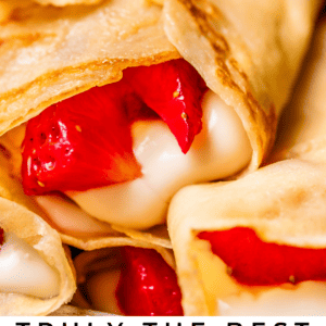 pinterest image of strawberry & cream filled crepe with text "truly the best crepes I've ever had".