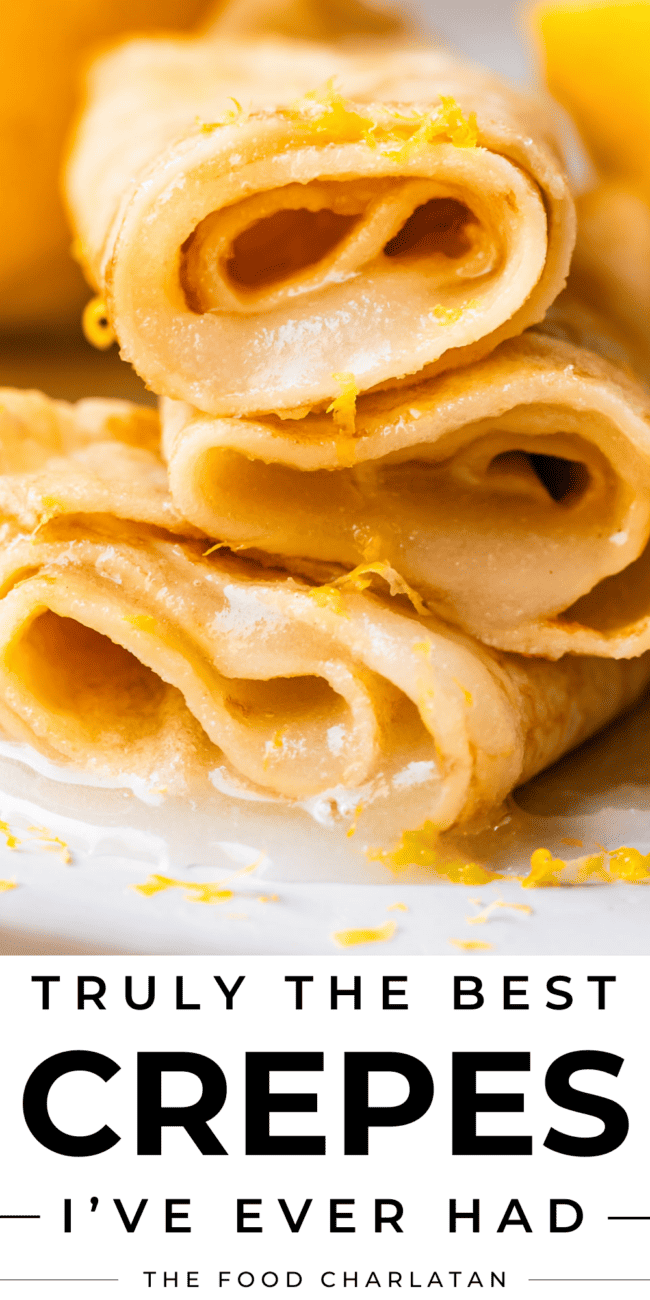 pinterest image lemon rolled crepes with text "truly the best crepes I've ever had".
