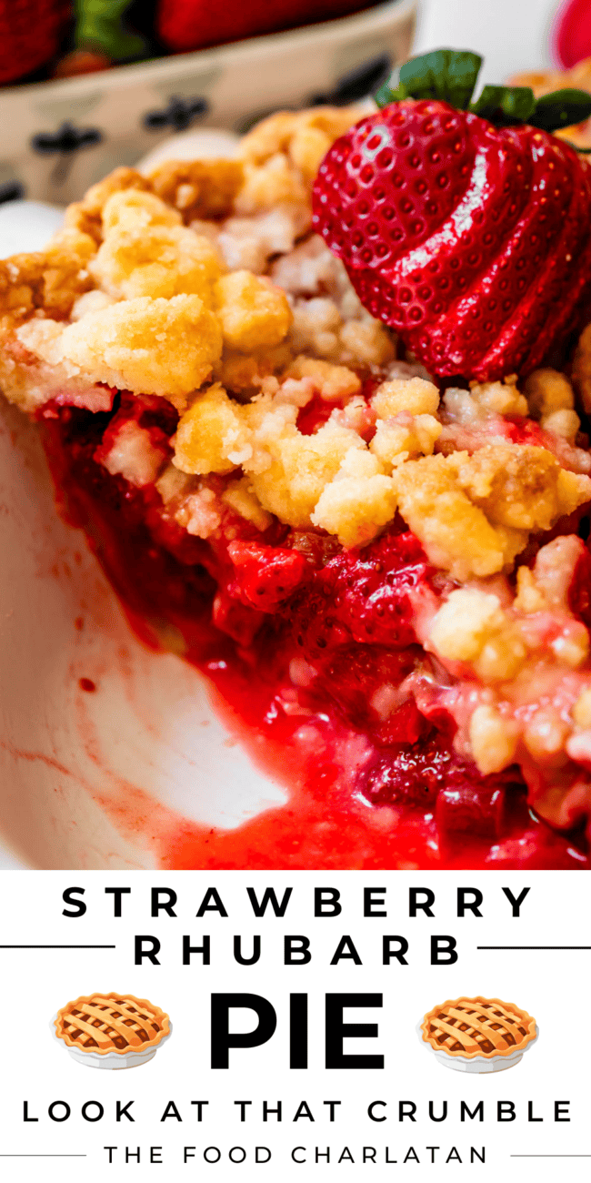 pinterest image of a slice of crumble topped pie with text "strawberry rhubarb pie look at that crumble".