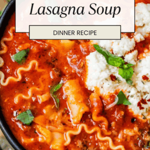 A close-up of lasagna soup with curly pasta, tomato sauce, ricotta cheese, and fresh basil. Text overlay reads: “How to Make Lasagna Soup – Dinner Recipe.” Website: thefoodcharlatan.com.
