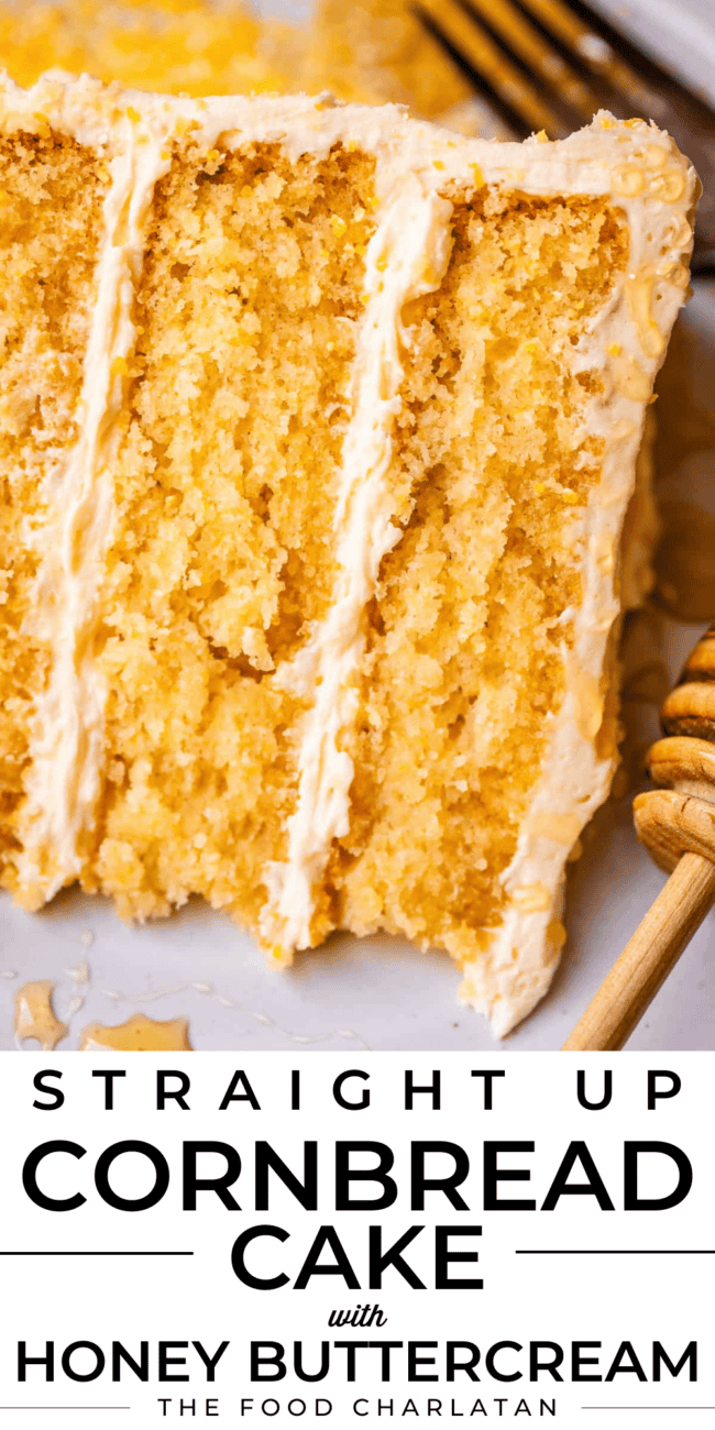 pinterest image of cake with text "straight up cornbread cake with honey buttercream".