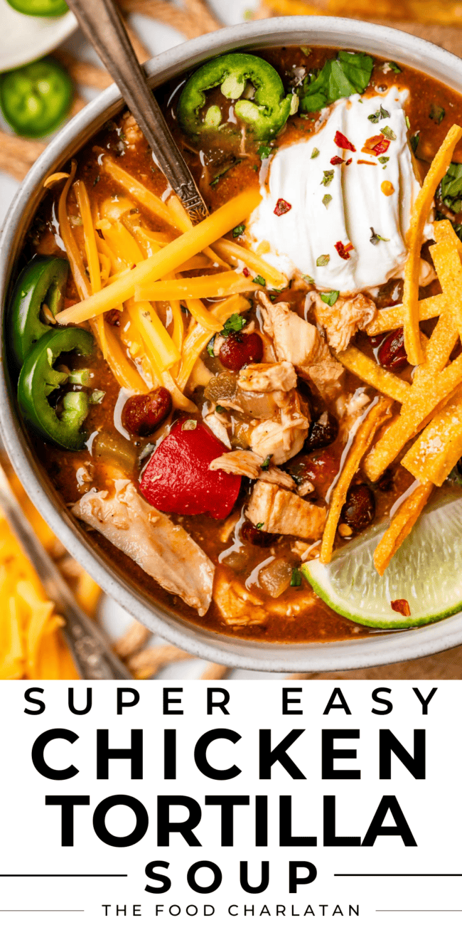 Pinterest image of soup with text "super easy chicken tortilla soup".