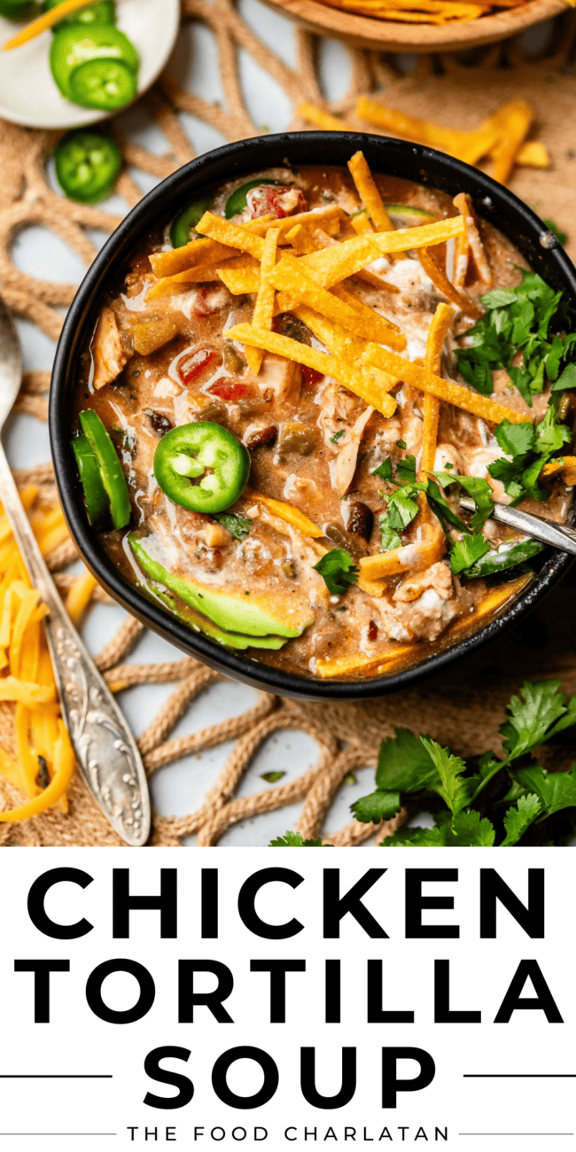 Pinterest image of bowl of soup with text "chicken tortilla soup".