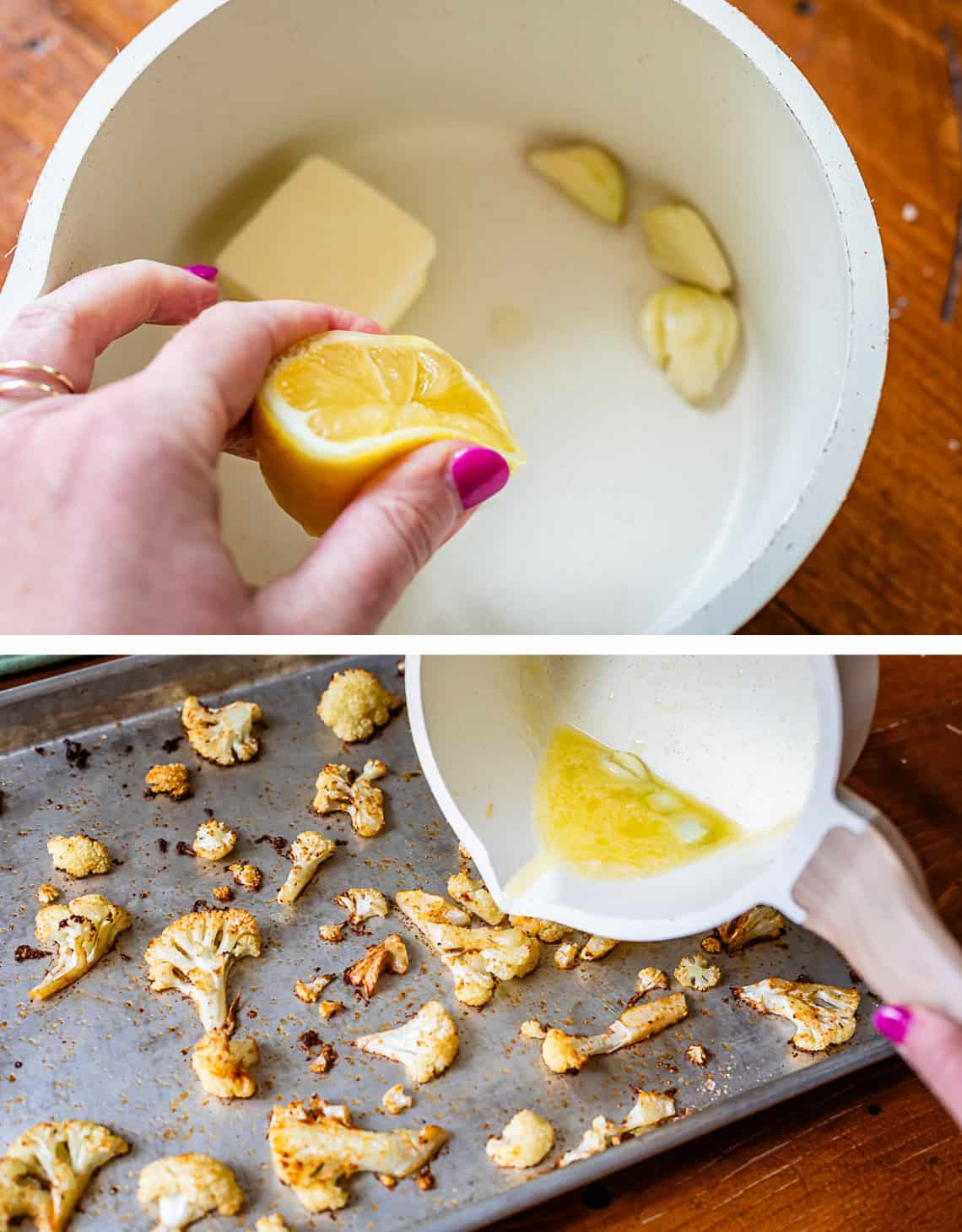 top: hand squeezing juice from lemon into bowl, bottom: pouring sauce over cauliflower.