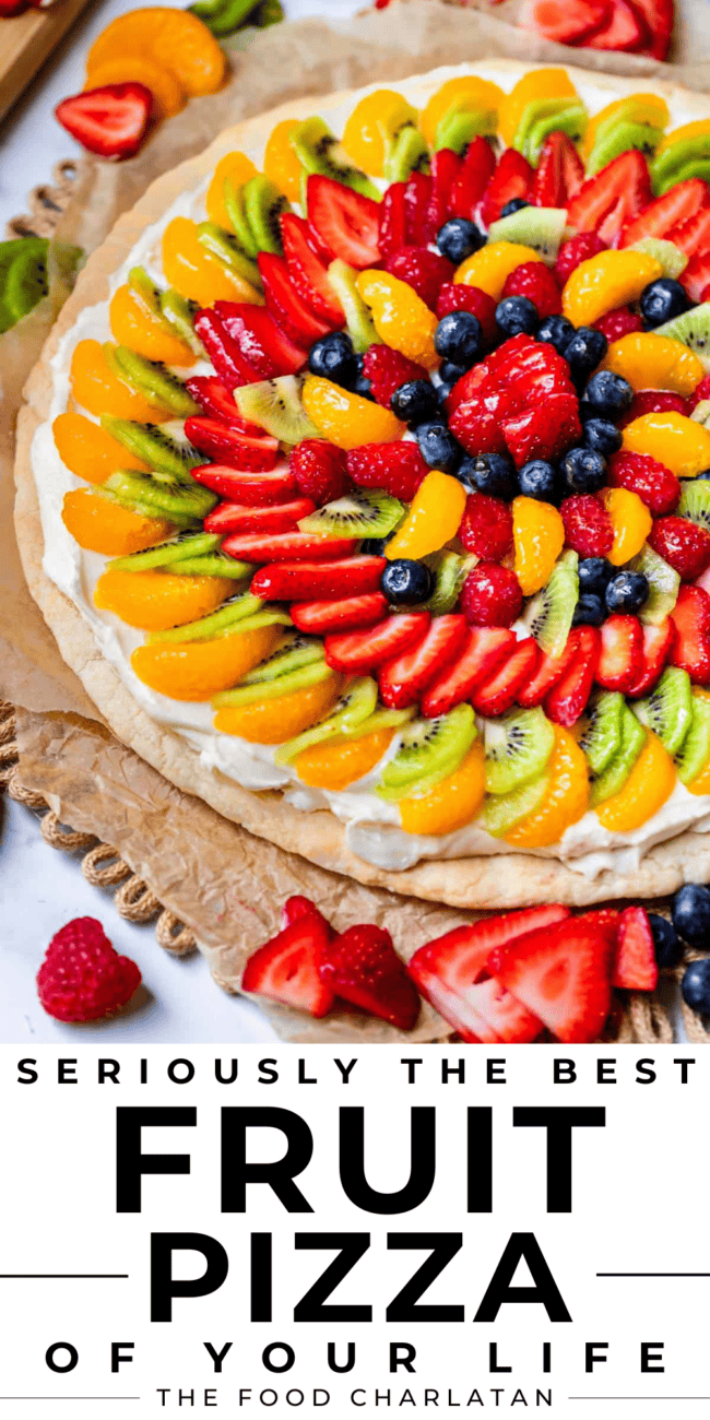 pinterest image of fruit topped cookie with text "seriously the best fruit pizza of your life".