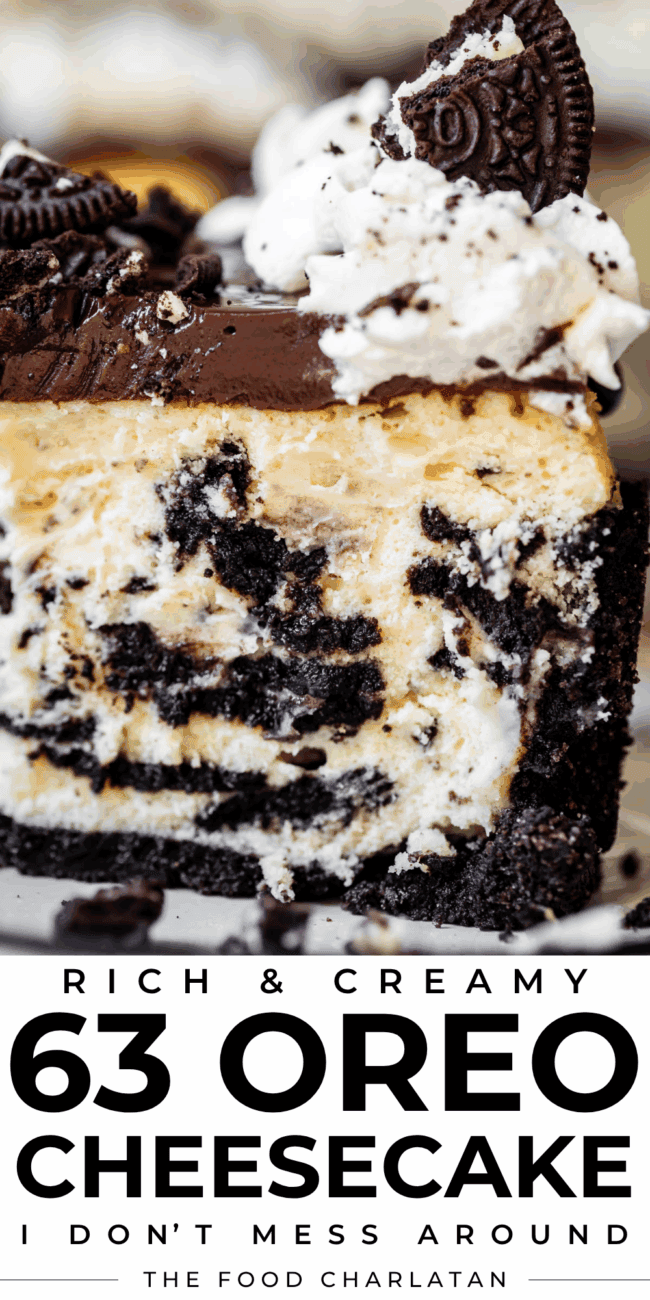 pinterest image of oreo cheesecake with text "rich & creamy 63 oreo cheesecake I don't mess around".