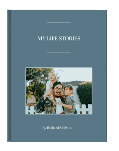 A blue book cover titled MY LIFE STORIES features a photo of a smiling man wearing glasses holding two happy young children. The authors name, Richard Sullivan, appears at the bottom.