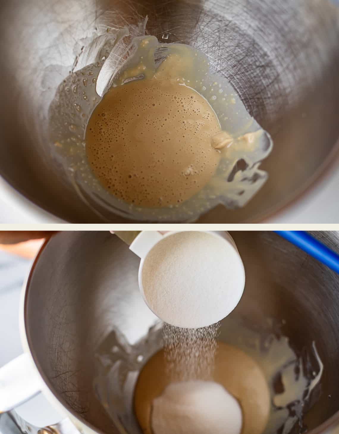 Two-step image: Top shows a metal mixing bowl with yeast and water foamed. Bottom shows granulated sugar being poured from a measuring cup into the same bowl with the liquid.