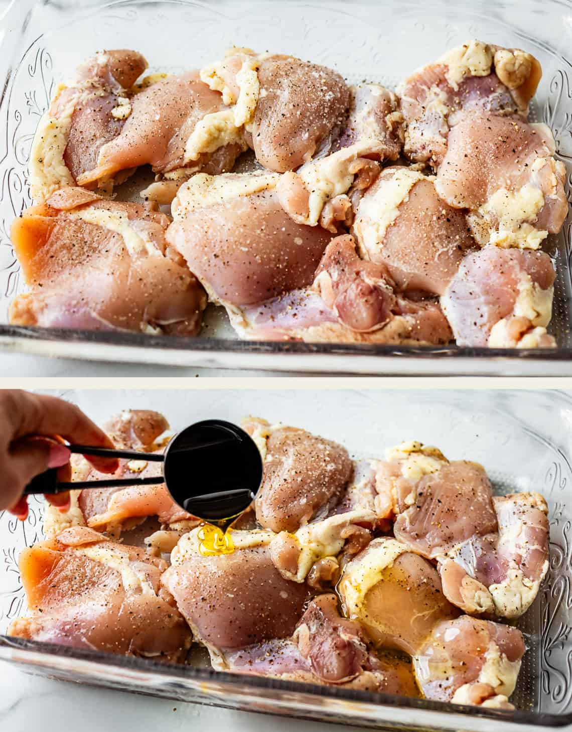 Raw chicken pieces are arranged in a glass baking dish. In the second image, a hand pours olive oil from a measuring cup over the seasoned chicken thighs.